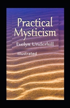 Paperback Practical Mysticism Illustrated Book