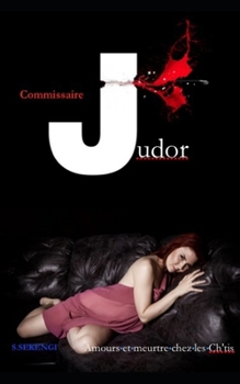 Paperback Commissaire Judor: Amours et meurtre chez les Ch'tis [French] Book