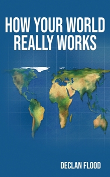 Paperback How Your World Really Works Book