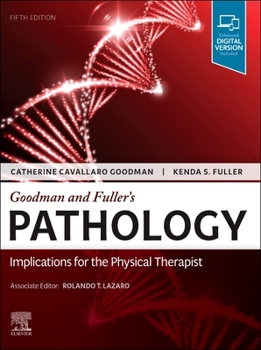 Hardcover Goodman and Fuller's Pathology: Implications for the Physical Therapist Book