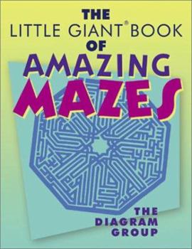 Paperback The Little Giant Book of Amazing Mazes Book