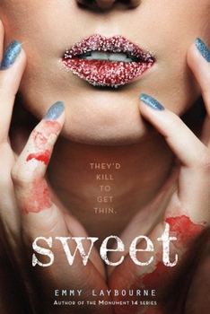 Sweet - Book #1 of the Sweet
