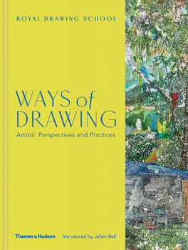 Hardcover Ways of Drawing: Artists' Perspectives and Practices Book