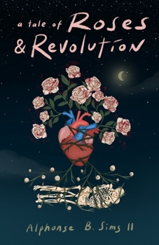 Paperback A tale of Roses: & Revolution Book