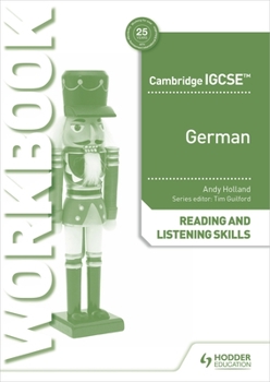 Paperback Cambridge Igcse(tm) German Reading and Listening Skills Workbook: Hodder Education Group Book