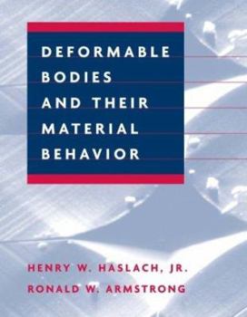 Hardcover Deformable Bodies and Their Material Behavior Book