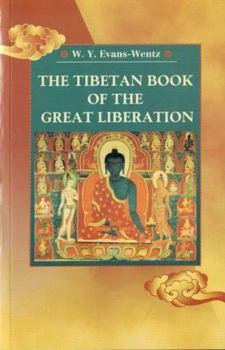 Paperback The Tibetan Book of the Great Liberation Book