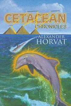 Paperback Cetacean Chronicles: A Future Odyssey of Mankind Book