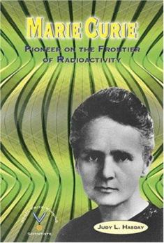 Library Binding Marie Curie: Pioneer on the Frontier of Radioactivity Book