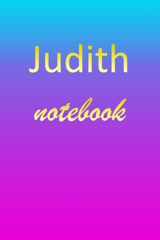 Paperback Judith: Blank Notebook - Wide Ruled Lined Paper Notepad - Writing Pad Practice Journal - Custom Personalized First Name Initia Book