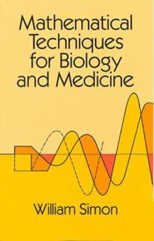Paperback Mathematical Techniques for Biology and Medicine Book