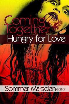 Paperback Coming Together: Hungry for Love Book