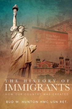 The History of Immigrants: How Our Country Was Created
