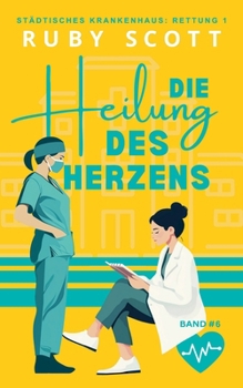 Paperback Die Heilung des Herzens [German] Book
