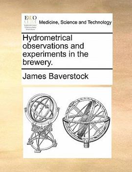 Paperback Hydrometrical Observations and Experiments in the Brewery. Book
