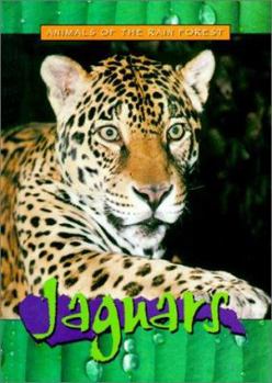 Unknown Binding Jaguars (Animals of the Rain Forest) Book