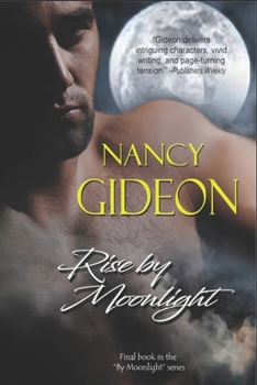 Rise by Moonlight - Book #11 of the By Moonlight