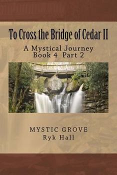 Paperback To Cross the Bridge of Cedar II Book