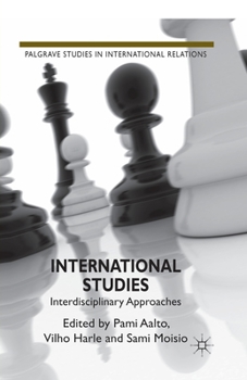 Paperback International Studies: Interdisciplinary Approaches Book