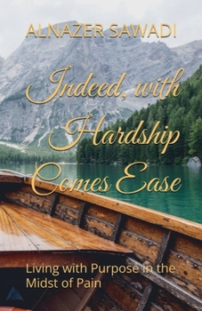 Paperback Indeed, with Hardship Comes Ease Book