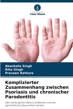 Paperback Komplizierter Zusammenhang zwischen Psoriasis und chronischer Parodontitis [German] Book