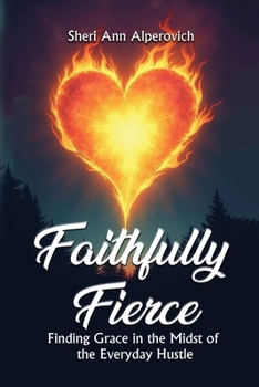 Paperback Faithfully Fierce Book