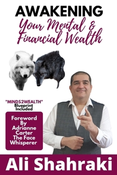 Paperback Awakening Your Mental and Financial Wealth: Minds2Wealth Book