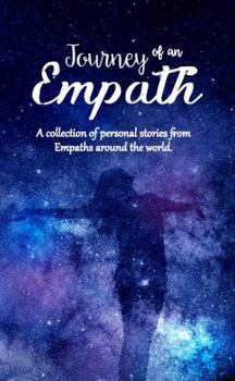 Paperback Journey of an Empath: A collection of personal stories from Empaths around the world Book