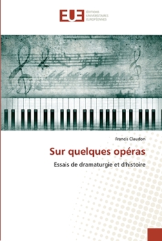 Paperback Sur quelques opéras [French] Book