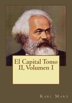 Paperback El Capital Tomo II, Volumen I [Spanish] Book