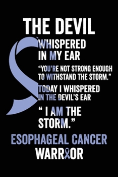 Esophageal Cancer Notebook: Esophageal Cancer Journal Notebook (6x9), Esophageal Cancer Books, Esophageal Cancer Gifts, Esophageal Cancer Product
