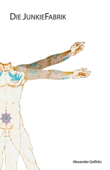 Paperback Die JunkieFabrik [German] Book