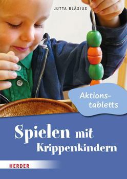 Paperback Spielen mit Krippenkindern: Aktionstabletts Book