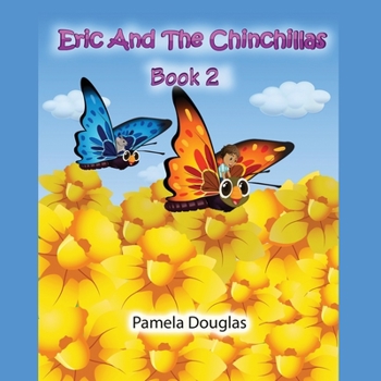 Paperback Eric And The Chinchillas Book 2 Book