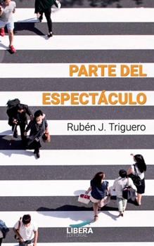 Paperback Parte del espectáculo [Spanish] Book