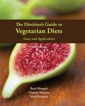 Paperback The Dietitian's Guide to Vegetarian Diets: Issues and Applications Book