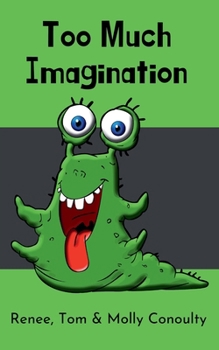 Paperback Too Much Imagination Book