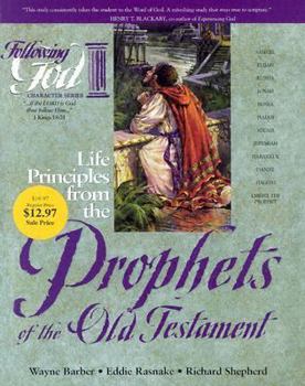 Paperback Learning Life Principles from the Prophets of the Old Testament Book