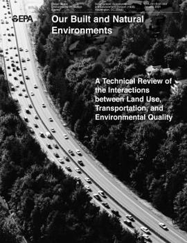 Paperback A Technical Review of the Interactions between Land Use, Transportation and Environmental Quality Book