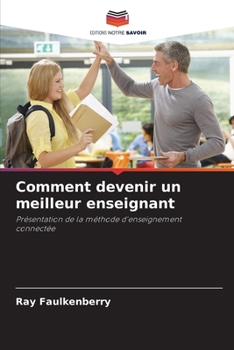 Paperback Comment devenir un meilleur enseignant [French] Book
