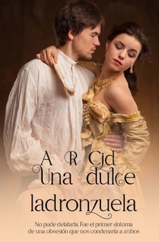 Paperback Una dulce ladronzuela [Spanish] Book