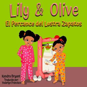 Paperback Lily & Olive: El Percance del Lustra Zapatos [Spanish] Book