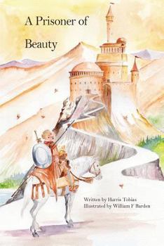 Paperback A Prisoner Of Beauty: A fairy tale Book