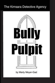 Paperback The Kimsara Detective Agency: Bully Pulpit Book