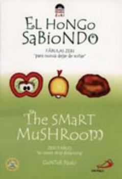 Paperback The Smart Mushroom/El Hongo Sabiondo [Spanish] Book