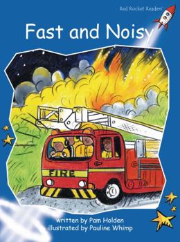 Fast and Noisy - Book  of the Red Rocket Readers