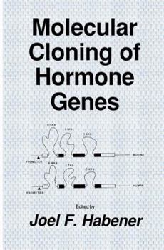 Hardcover Molecular Cloning of Hormone Genes Book