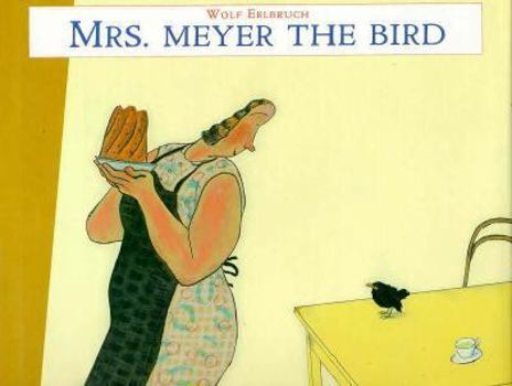 Hardcover Mrs. Meyer, the Bird Book