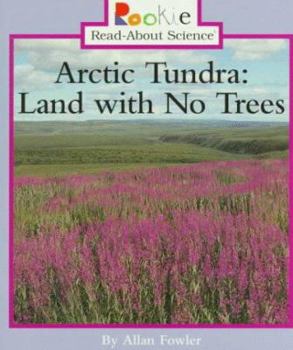 Paperback Artic Tundra: Land with No Tree Book