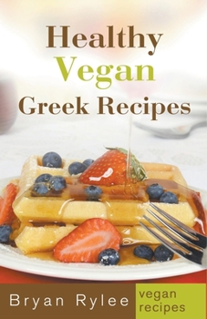 Paperback Healthy Vegan Greek Recipes Book